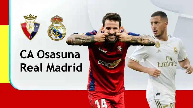 ONE88 Nhận định bóng đá – VĐQG Tây Ban Nha – Osasuna vs Real Madrid – 03h00 10/01/2021: Chênh lệch đẳng cấp