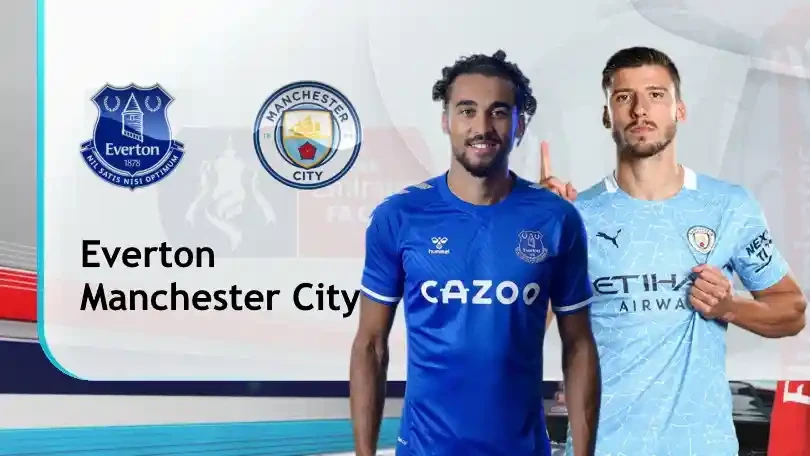 ONE88 Everton vs Manchester City – Soi kèo nhà cái bóng đá - 00h30 21/03/2021 – FA Cup