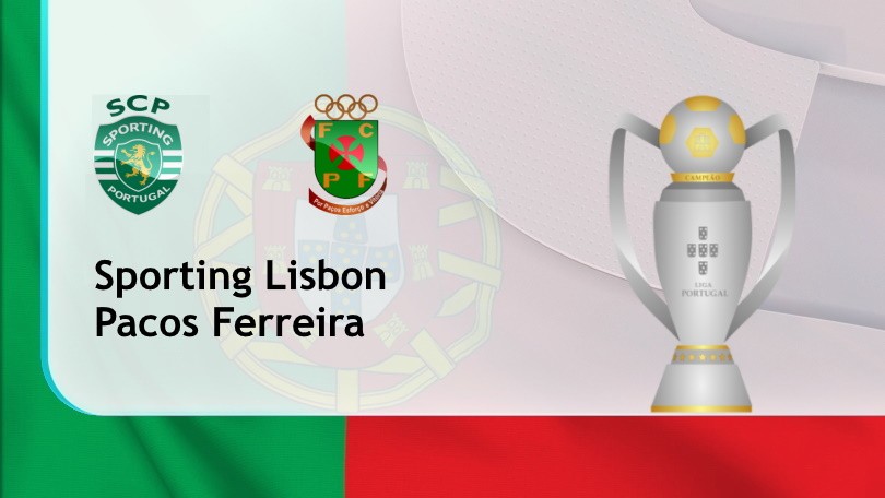 ONE88 Nhận định bóng đá – VĐQG Bồ Đào Nha – Sporting Lisbon vs Pacos Ferreira – 03h15 16/02/2021: Lịch sử tái hiện