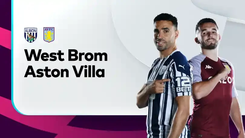 ONE88 Nhận định bóng đá – Ngoại hạng Anh – West Brom vs Aston Villa – 02h15 21/12/2020: Chia điểm ở The Hawthorns