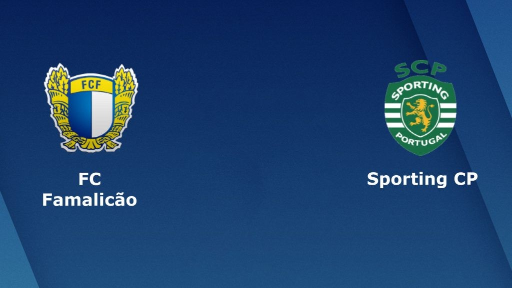 ONE88 Nhận định bóng đá - Bồ Đào Nha - Famalicao vs Sporting Lisbon - 03h00 04/03/2020