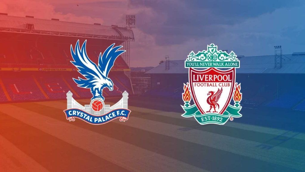 ONE88 Nhận định bóng đá Crystal Palace vs Liverpool - 22h00 23/11/2019