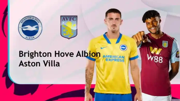 ONE88 Soi kèo bóng đá Brighton vs Aston Villa – 03h00 – 14/02/2021 – Ngoại hạng Anh: Khách đáng tin