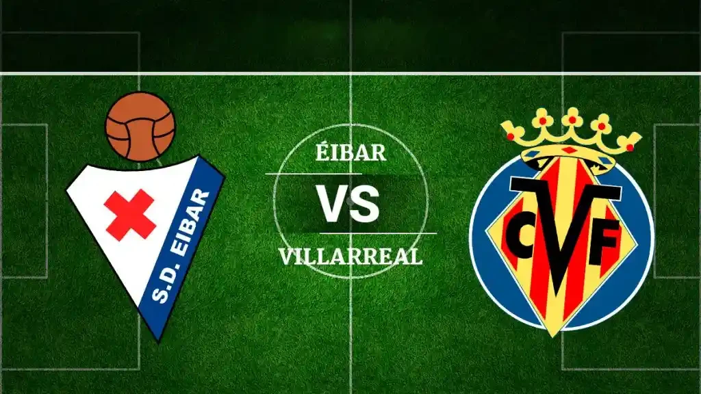 ONE88 Nhận định bóng đá Eibar vs Villarreal - 01h00 01/11/2019