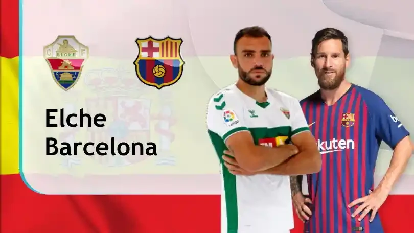ONE88 Nhận định bóng đá – VĐQG Tây Ban Nha – Elche vs Barcelona – 22h15 24/01/2021: Niềm tin kèo dưới