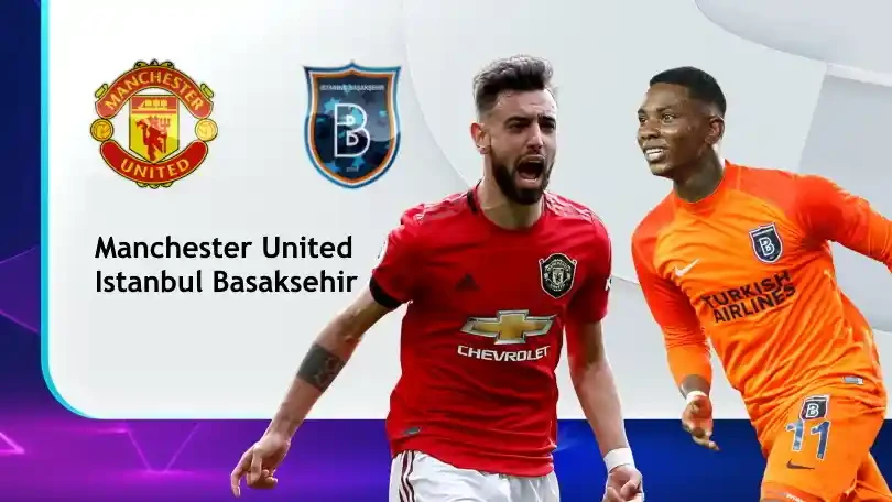 ONE88 Nhận định bóng đá – UEFA Champions League – Manchester United vs Istanbul Basaksehir – 03h00 25/11/2020: Quỷ đỏ phục hận