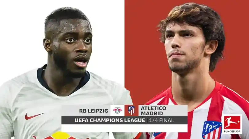 ONE88 Nhận định, Soi kèo bóng đá – UEFA Champions League – RB Leipzig vs Atletico Madrid – 02h00 14/08/2020: Đàn bò dừng bước