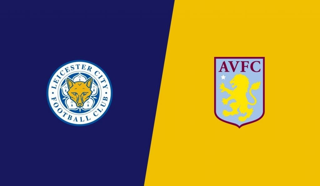 ONE88 Nhận định bóng đá - Anh - Leicester vs Aston Villa - 03h00 10/03/2020