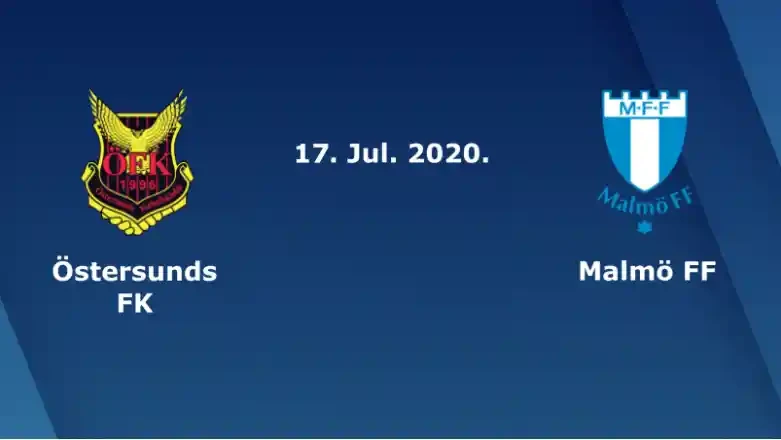ONE88 Nhận định, Soi kèo bóng đá – Thụy Điển – Ostersunds FK vs Malmo FF – 00h00 17/07/2020