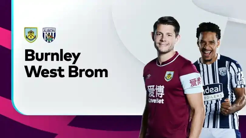 ONE88 Nhận định bóng đá – Ngoại hạng Anh – Burnley vs West Brom – 22h00 20/02/2021: Giăng lưới bắt Chim sẻ