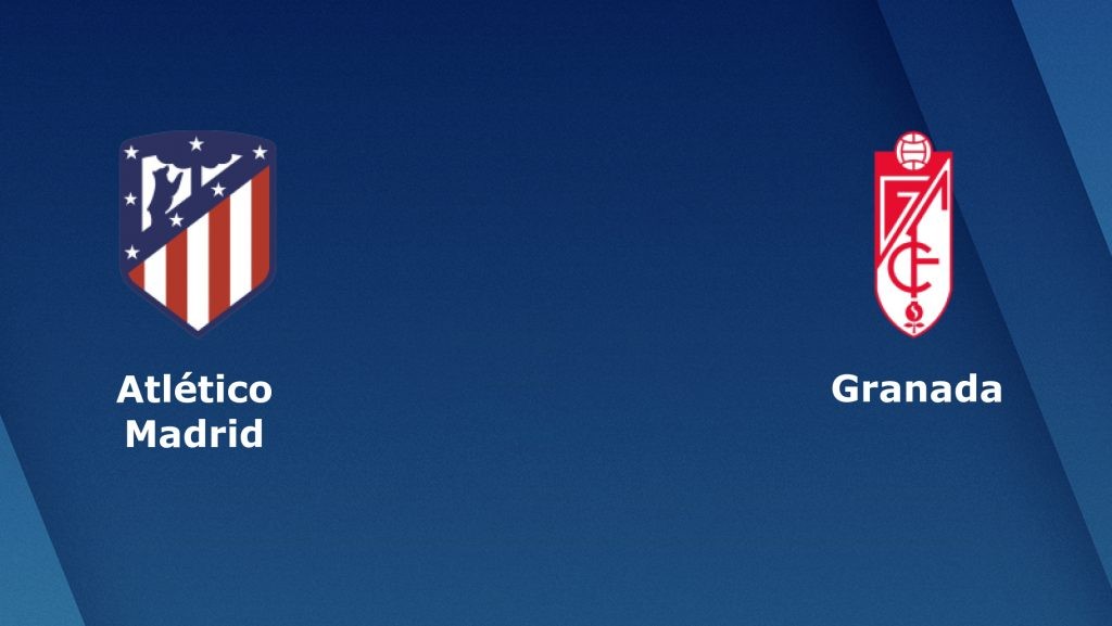 ONE88 Nhận định bóng đá - Tây Ban Nha - Atletico Madrid vs Granada - 03h00 09/02/2020