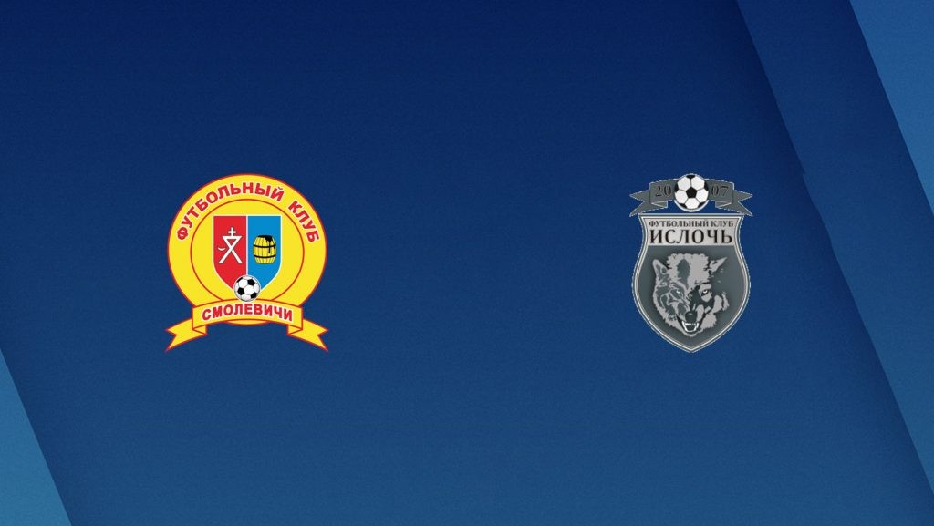 ONE88 Nhận định bóng đá - Belarus - Vigvam Smolevichy vs FK Isloch - 18h00 29/03/2020