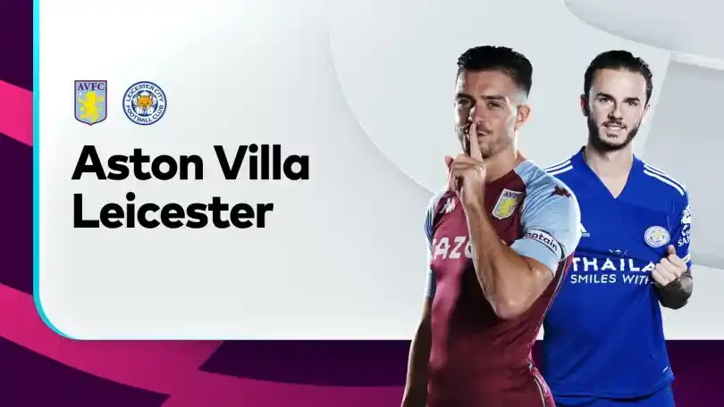ONE88 Nhận định bóng đá – Ngoại hạng Anh – Aston Villa vs Leicester – 21h00 21/02/2021: Chia điểm ở Villa Park