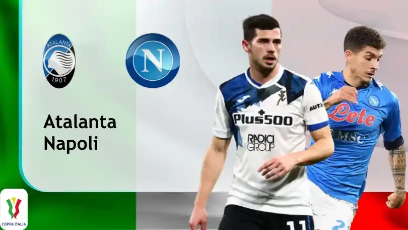 ONE88 Nhận định bóng đá – Copa Italia – Atalanta vs Napoli – 02h45 11/02/2021: Nhà vua băng hà