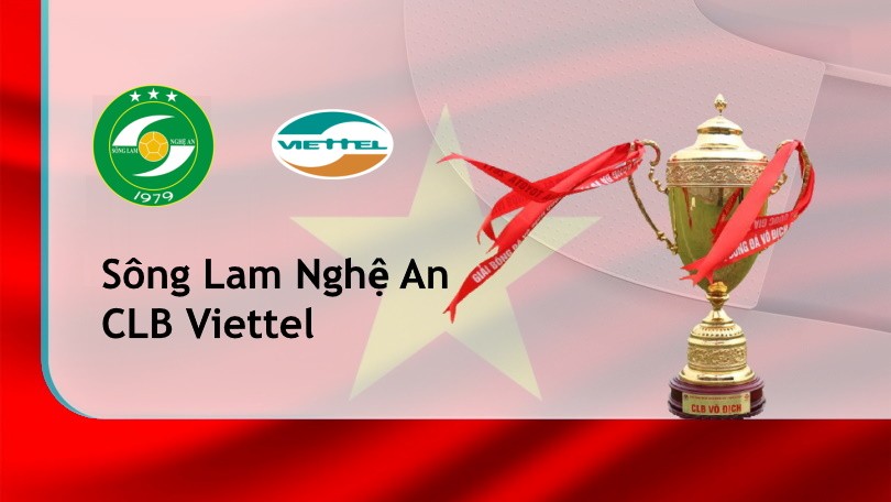 ONE88 Sông Lam Nghệ An vs Viettel – Nhận định kèo bóng đá 17h00 28/03/2021 – V. League