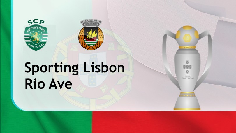 ONE88 Nhận định bóng đá – VĐQG Bồ Đào Nha – Sporting Lisbon vs Rio Ave – 01h30 16/01/2021: Vững vàng trên đỉnh
