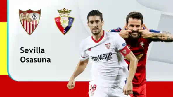 ONE88 Nhận định bóng đá – VĐQG Tây Ban Nha – Sevilla vs Osasuna – 00h30 08/11/2020: 3 điểm ở lại
