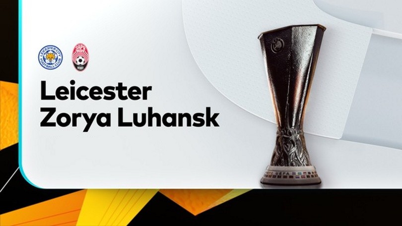 ONE88 Nhận định bóng đá – UEFA Europa League – Leicester vs Zorya Luhansk – 02h00 23/10/2020: Bầy cáo vượt trội