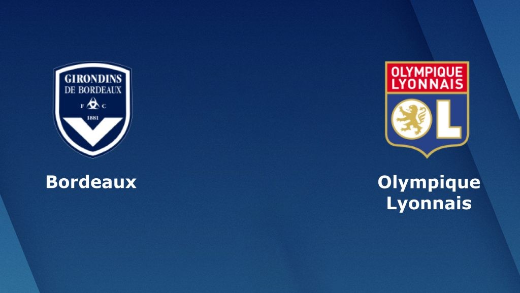 ONE88 Nhận định bóng đá Bordeaux vs Lyon - 23h30 11/01/2020