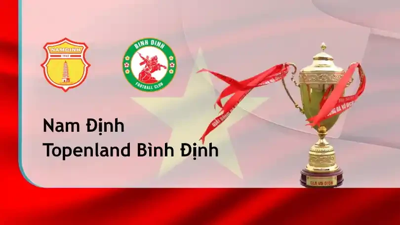 ONE88 Nam Định vs Topenland Bình Định – Nhận định kèo bóng đá 18h00 23/03/2021 – V. League