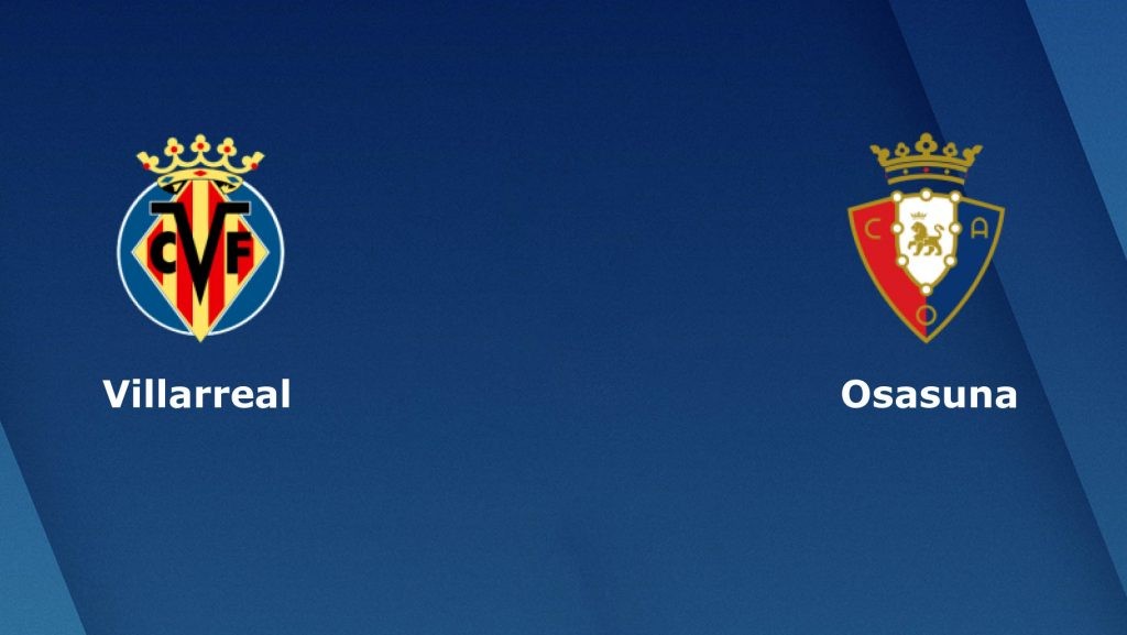 ONE88 Nhận định bóng đá - Tây Ban Nha - Villarreal vs Osasuna - 00h30 03/02/2020
