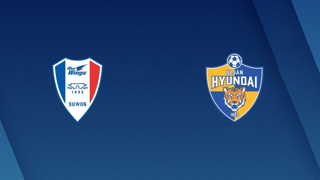 ONE88 Nhận định bóng đá - Hàn Quốc - Suwon Bluewings vs Ulsan Hyundai - 14h30 17/05/2020