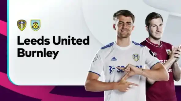 ONE88 Nhận định bóng đá – Ngoại hạng Anh – Leeds vs Burnley – 19h00 27/12/2020: Cạm bẫy ở Elland Road