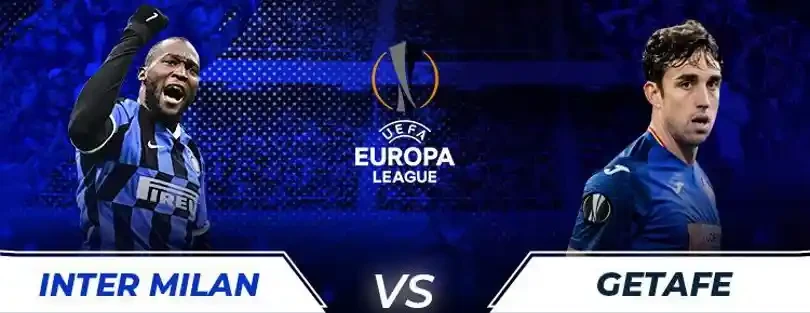 ONE88 Nhận định, Soi kèo bóng đá – UEFA Europa League – Inter vs Getafe – 02h00 06/08/2020: Người Ý mở hội