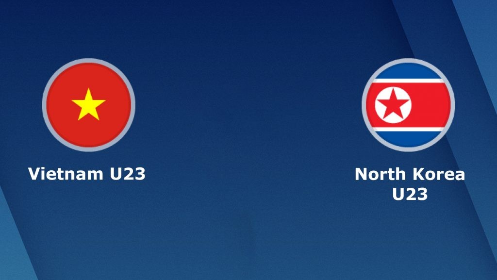 ONE88 Nhận định bóng đá U23 Việt Nam vs U23 Triều Tiên - 20h15 16/01/2020