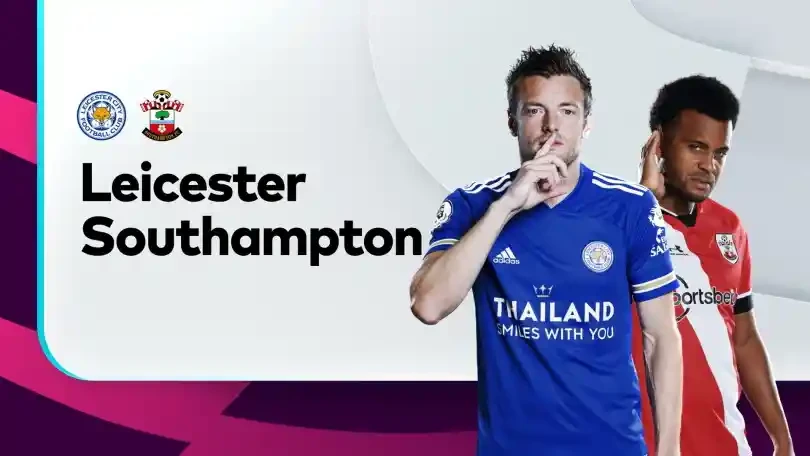 ONE88 Nhận định bóng đá – Ngoại hạng Anh – Leicester vs Southampton – 03h00 17/01/2021: Buồn về phương Nam