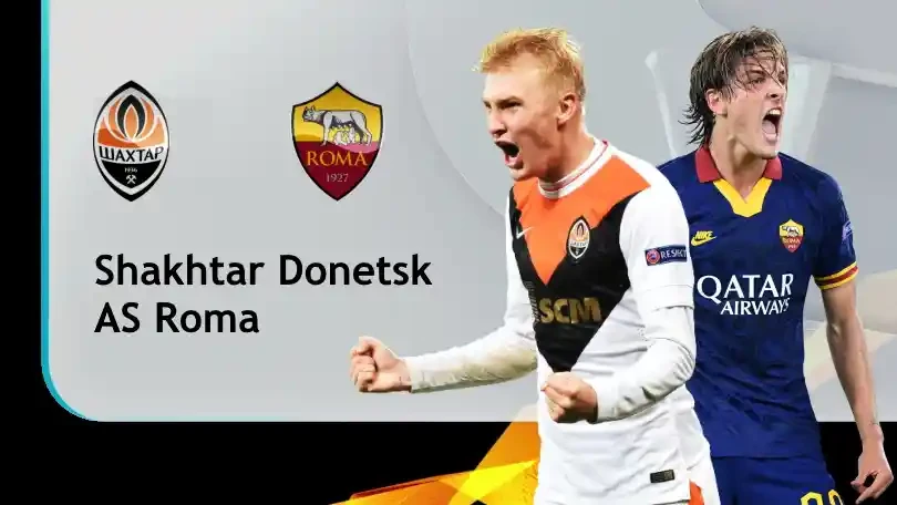 ONE88 Shakhtar Donetsk vs AS Roma – Soi kèo nhà cái bóng đá - 00h55 19/03/2021 – UEFA Europa League