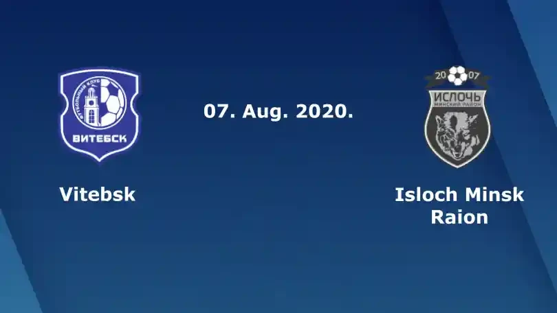 ONE88 Nhận định, Soi kèo bóng đá – Belarus – Vitebsk vs Isloch Minsk – 22h00 07/08/2020: Cách biệt tối thiểu