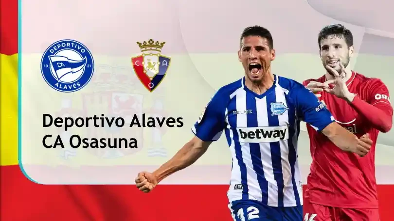 ONE88 Nhận định bóng đá – VĐQG Tây Ban Nha – Alaves vs Osasuna – 00h30 28/02/2021: Cải thiện thành tích