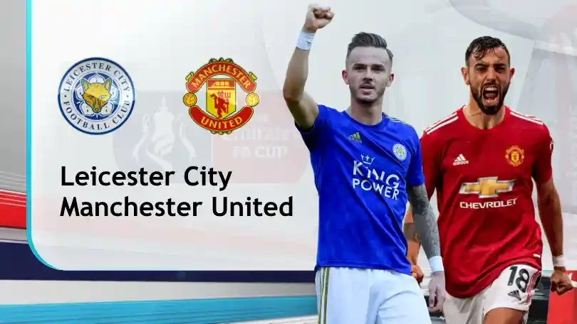 ONE88 Leicester vs Manchester United – Soi kèo nhà cái bóng đá - 00h00 22/03/2021 – FA Cup