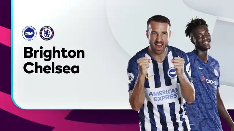ONE88 Nhận định bóng đá – Ngoại hạng Anh – Brighton vs Chelsea – 02h00 15/09/2020: Chờ đợi ở Bom tấn