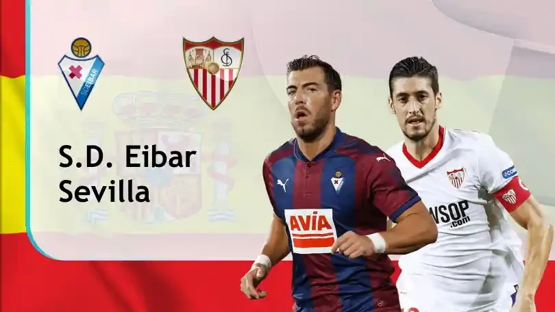 ONE88 Nhận định bóng đá – VĐQG Tây Ban Nha – Eibar vs Sevilla – 20h00 30/01/2021: Khách lấy 3 điểm