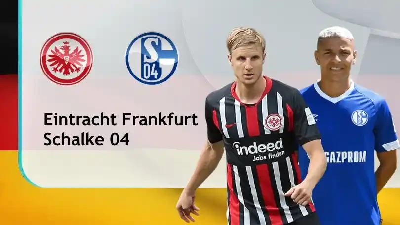 ONE88 Nhận định bóng đá – VĐQG Đức – Eintracht Frankfurt vs Schalke 04 – 00h00 18/01/2021: Kèo trên thắng thế