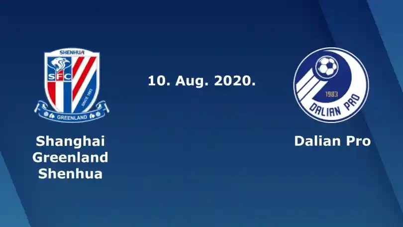 ONE88 Nhận định, Soi kèo bóng đá – Trung Quốc – Shanghai Shenhua vs Dalian Aerbin – 17h00 10/08/2020: 3 điểm về Thượng Hải