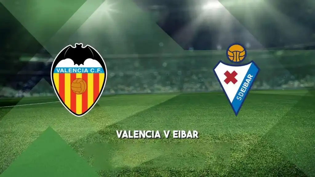 ONE88 Nhận định bóng đá Valencia vs Eibar - 19h00 04/01/2020