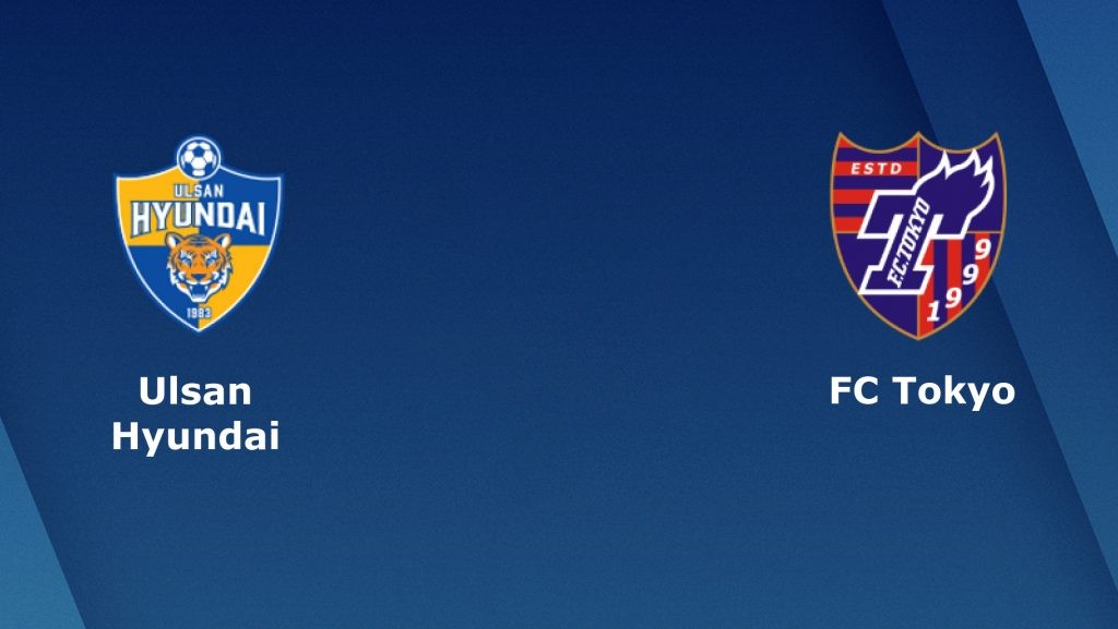 ONE88 Nhận định bóng đá - C1 Châu Á - Ulsan Hyundai vs FC Tokyo - 17h30 11/02/2020
