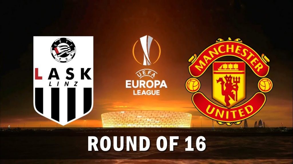 ONE88 Nhận định bóng đá - C2 - LASK Linz vs Manchester United - 00h55 13/03/2020