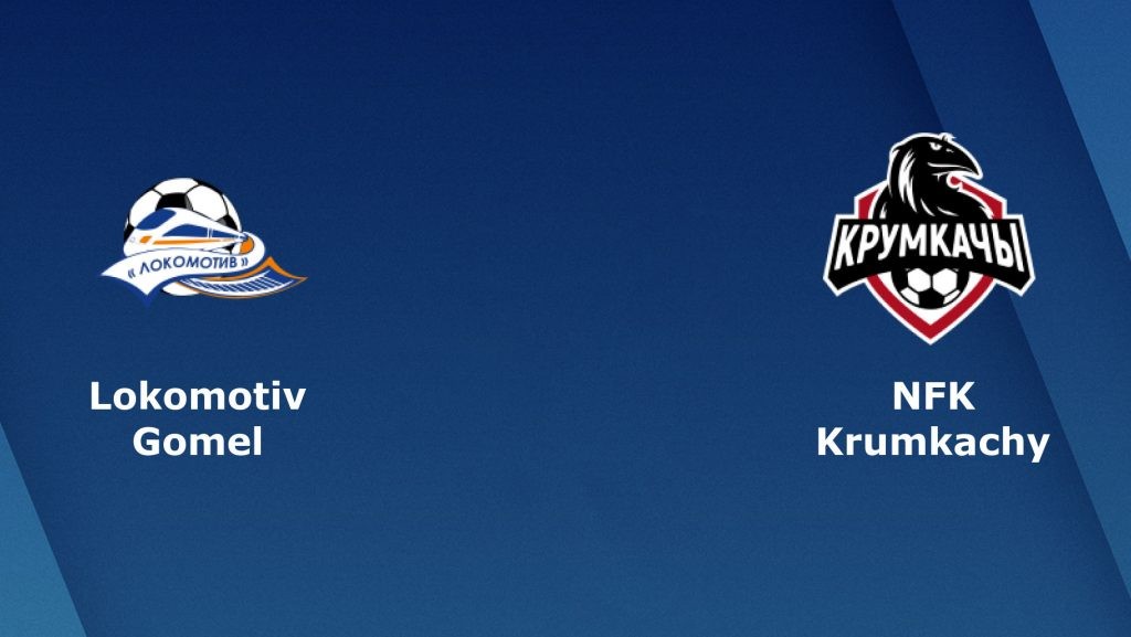 ONE88 Nhận định bóng đá - Belarus - Lokomotiv Gomel vs Krumkachy - 22h00 11/05/2020