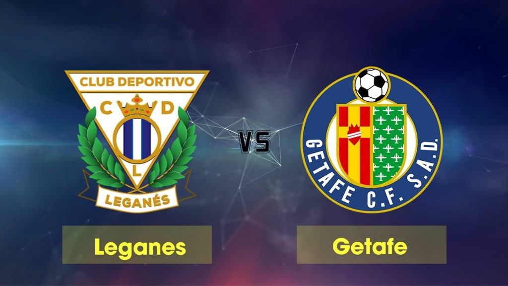 ONE88 Nhận định bóng đá Leganes vs Getafe - 03h00 18/01/2020