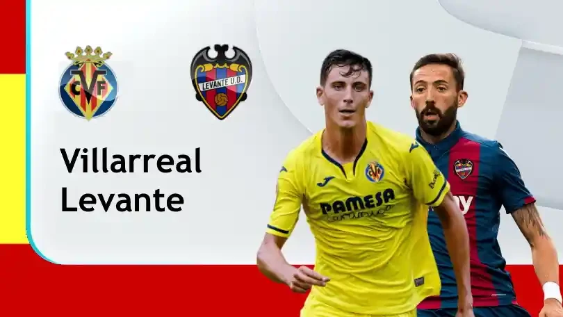 ONE88 Nhận định bóng đá – VĐQG Tây Ban Nha – Villarreal vs Levante – 20h00 02/01/2021: Chủ nhà vượt trội