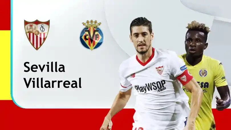 ONE88 Nhận định bóng đá – VĐQG Tây Ban Nha – Sevilla vs Villarreal – 23h00 29/12/2020: Thế trận chặt chẽ
