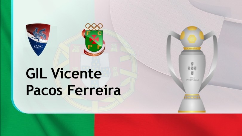ONE88 Soi kèo bóng đá GIL Vicente vs Pacos Ferreira – 03h15 – 03/02/2021 – VĐQG Bồ Đào Nha: Khách trọn niềm vui