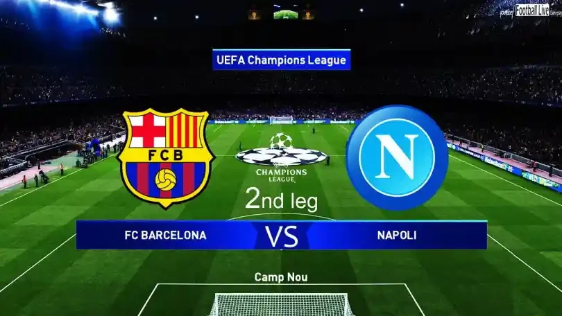 ONE88 Nhận định, Soi kèo bóng đá – UEFA Champions League – Barcelona vs Napoli – 02h00 09/08/2020: Camp Nou đi dễ khó về